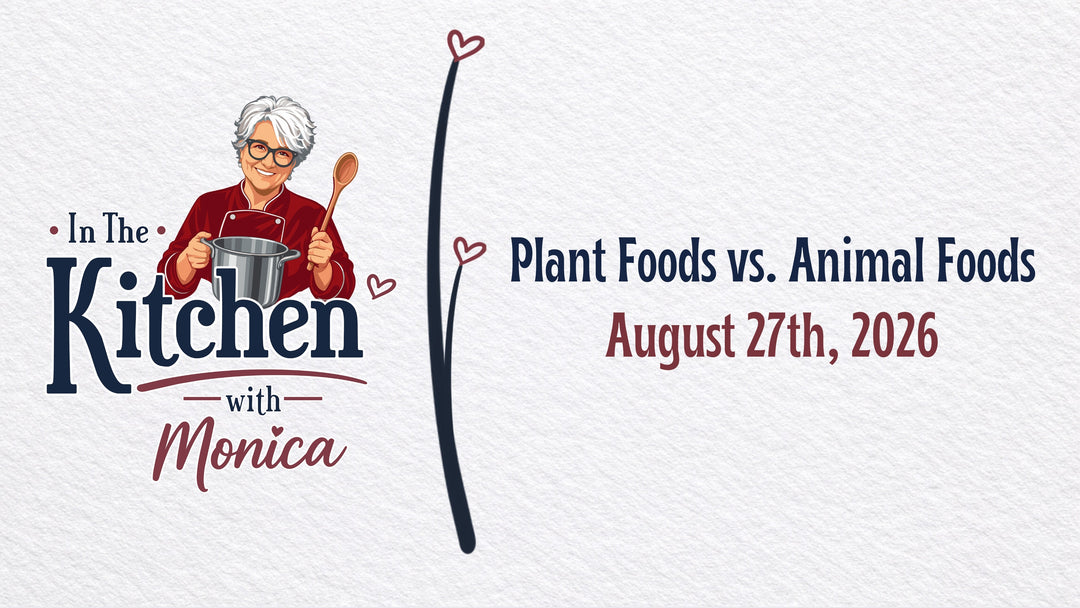 Plant Foods vs. Animal Foods - 8/27/26